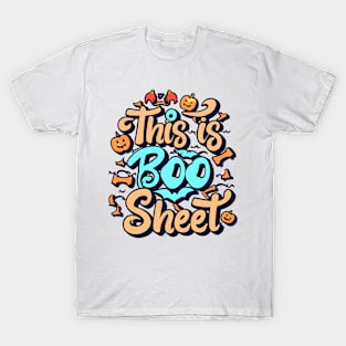 "This Is Boo Sheet" Halloween design T-Shirt